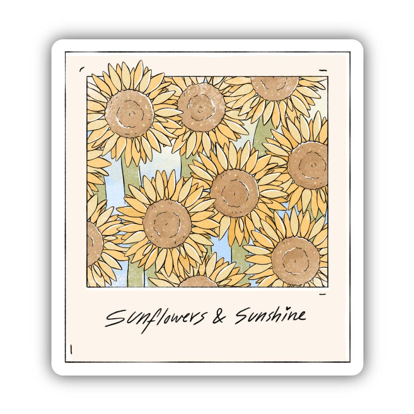 Sunflowers And Sunshine Sticker