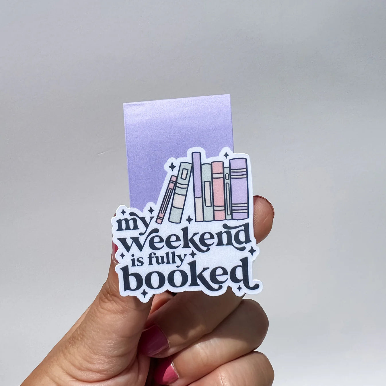 My Weekend is Fully Booked Magnetic Bookmark