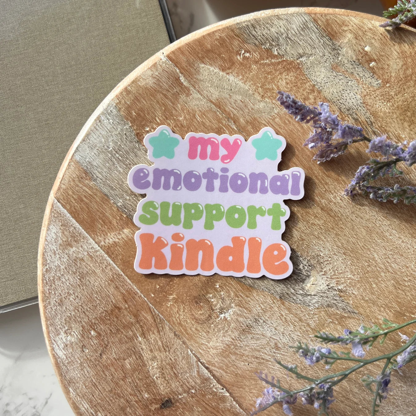 My Emotional Support Kindle Sticker