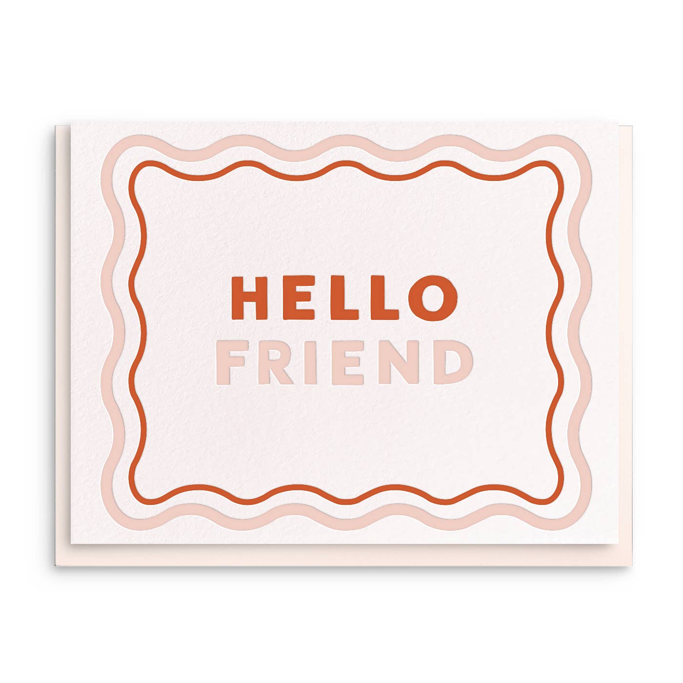 Hello Friend Greeting Card