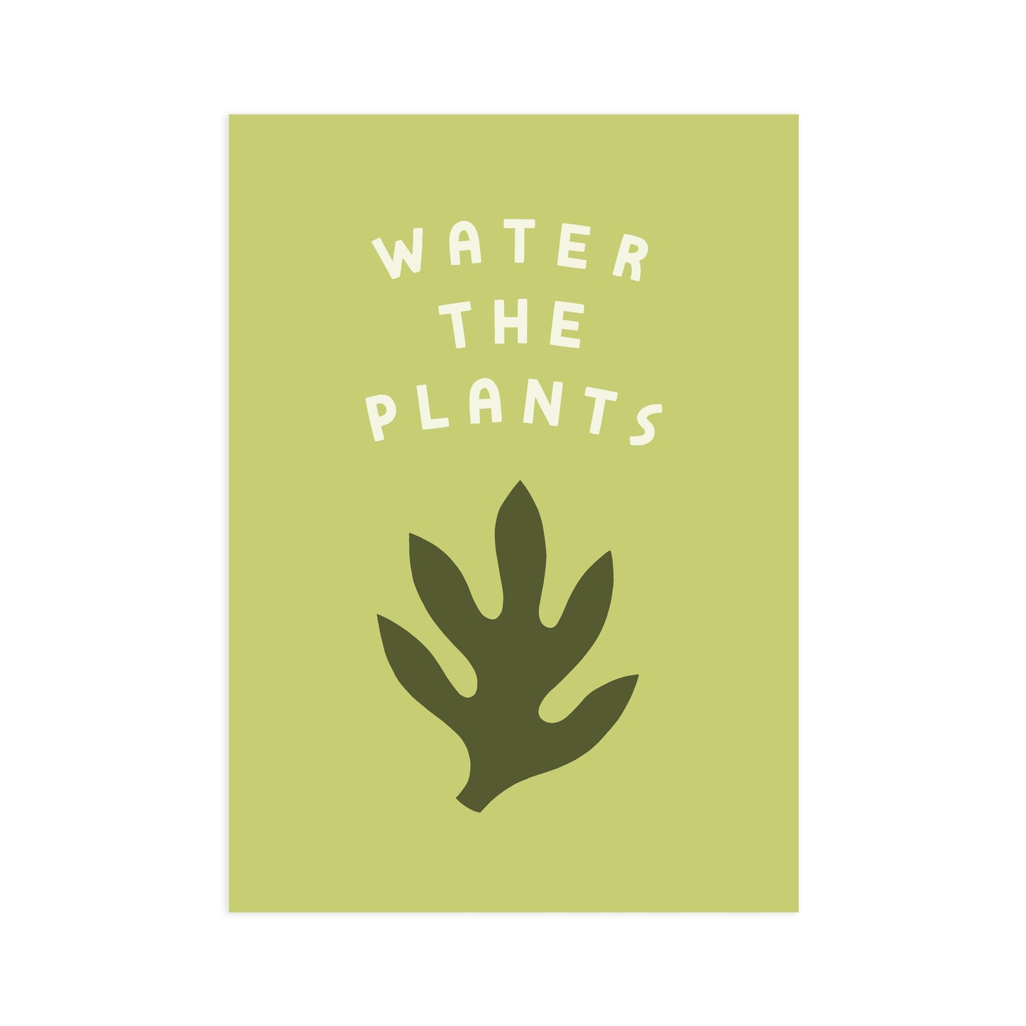 Water the Plants 5x7 Screen Print